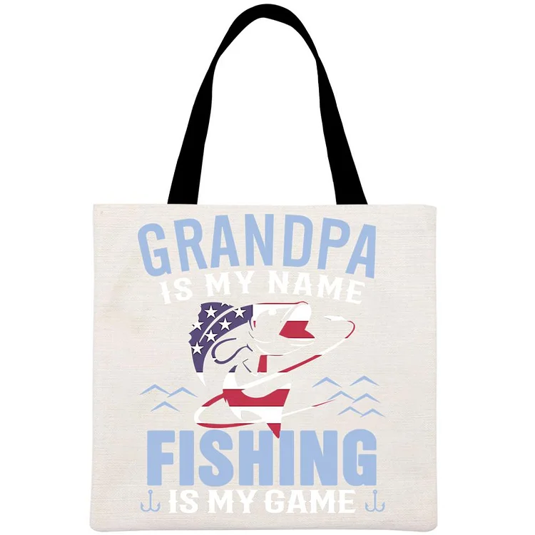 Grandpa Is My Name Fishing Is My Game Printed Linen Bag-Annaletters