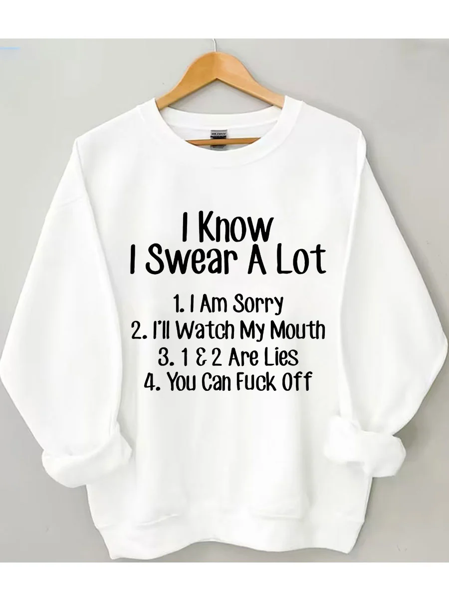 I Know Swear A Lot Sweatshirt