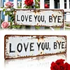 Love You Bye Vintage Metal Wall Sign with Distressed Finish for Hallway & Stairs