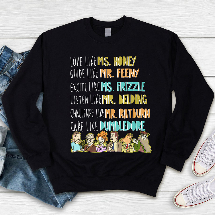 Like Teacher Sweatshirt