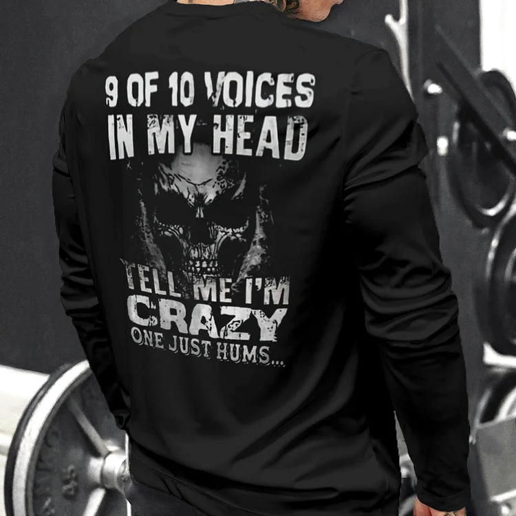 "9 Out Of 10 Voices In My Head Telling Me I'M Crazy One Just Humming" Personalized Slogan Print Men's Casual Fashion Long Sleeve