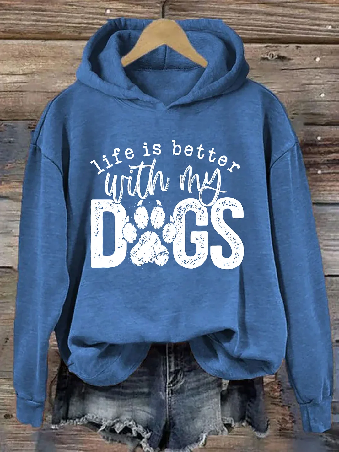 Life Is Better With My Dogs Hoodie