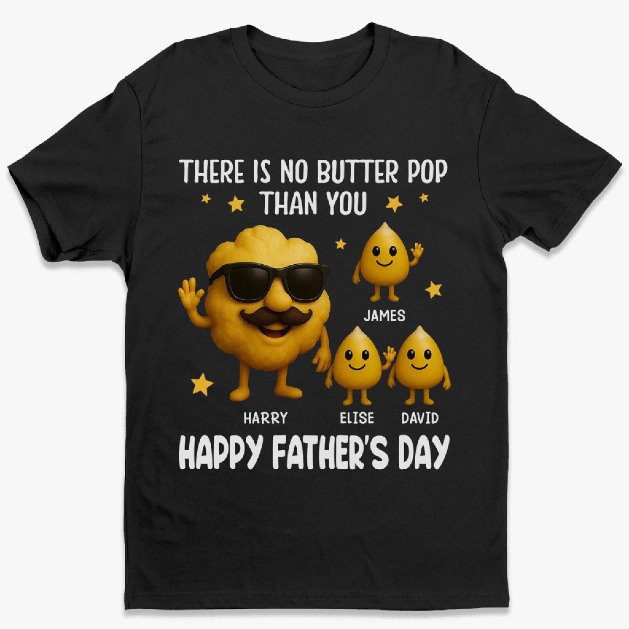 Loveyoufancy There Is No Butter Pop Than You - Family Personalized Custom Unisex T-shirt, Premium T-shirt, Hoodie - Father's Day, Gift For Dad, Grandpa