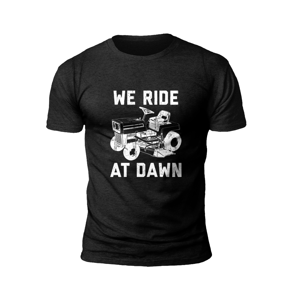 We Ride at Dawn - Agri-Culture T-shirt