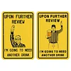 2PCS I'm Going To Need Another Drink - Vintage Metal Signs Set - 20*30cm/30*40cm - Warning