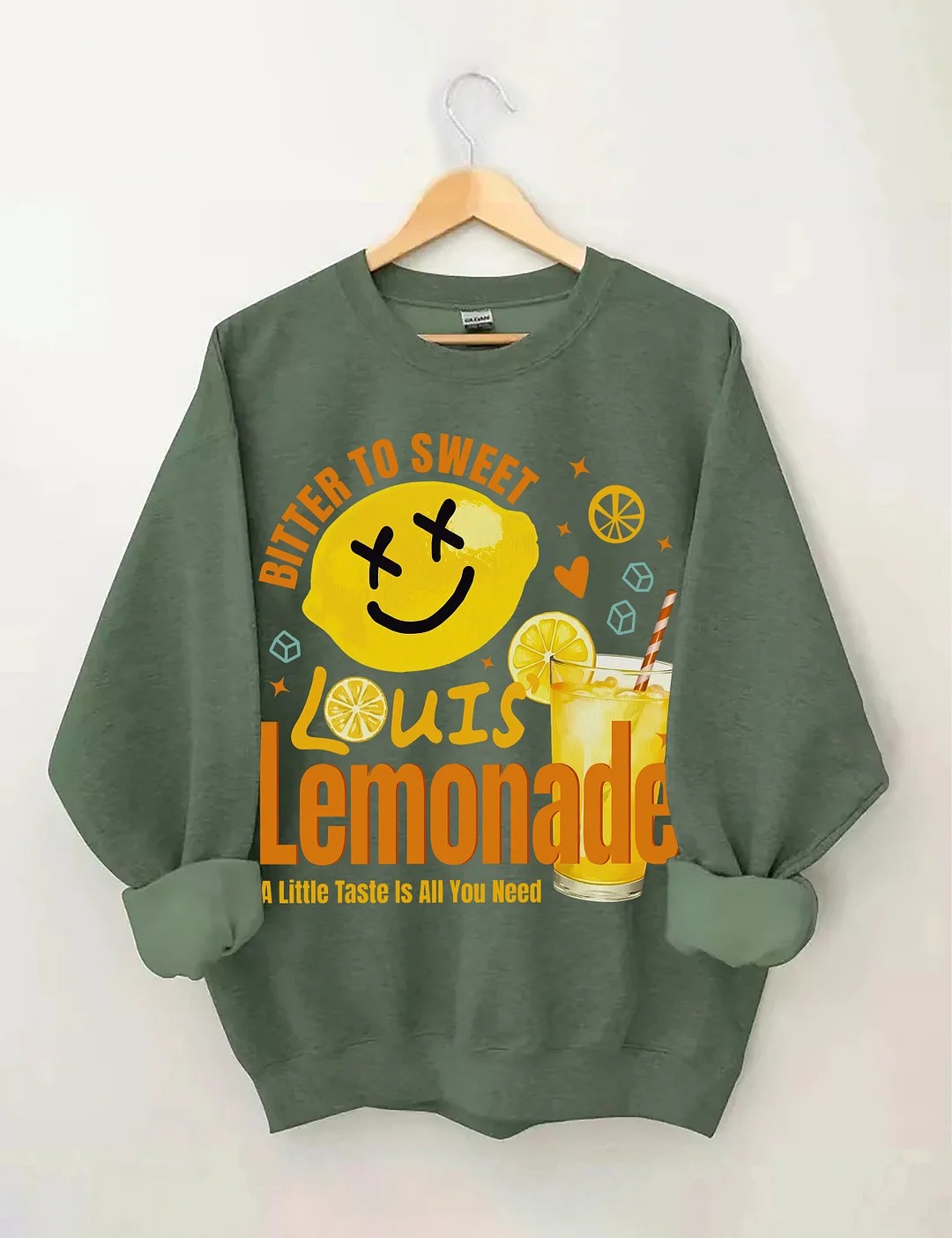 Louis Lemonade A Little Taste Is All You Need Sweatshirt