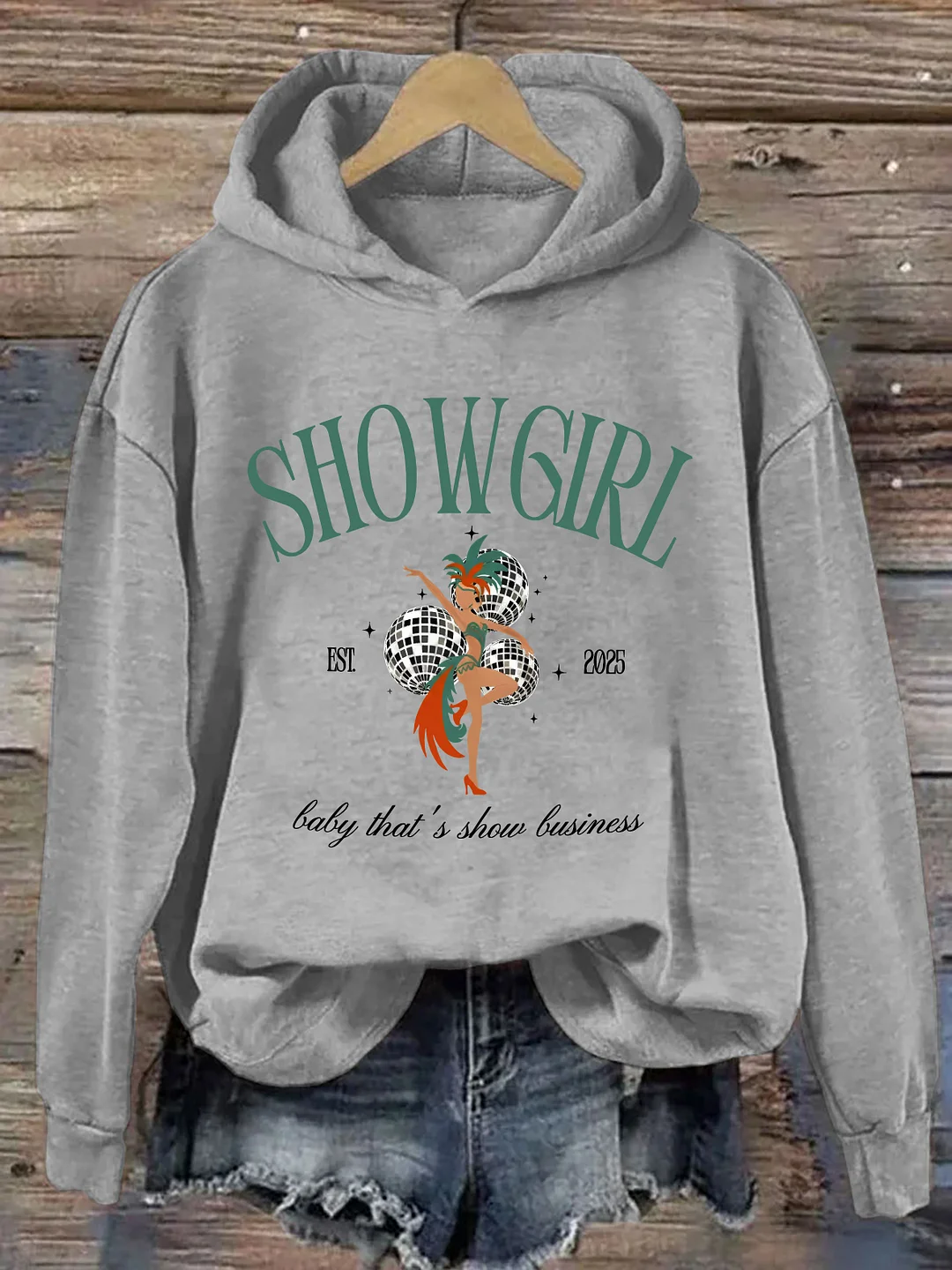Showgirl Baby That Is Show Busineess Hoodie