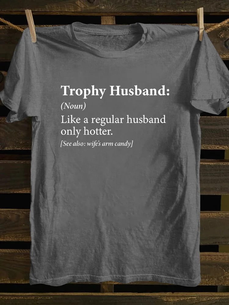 Trophy Husband T-shirt