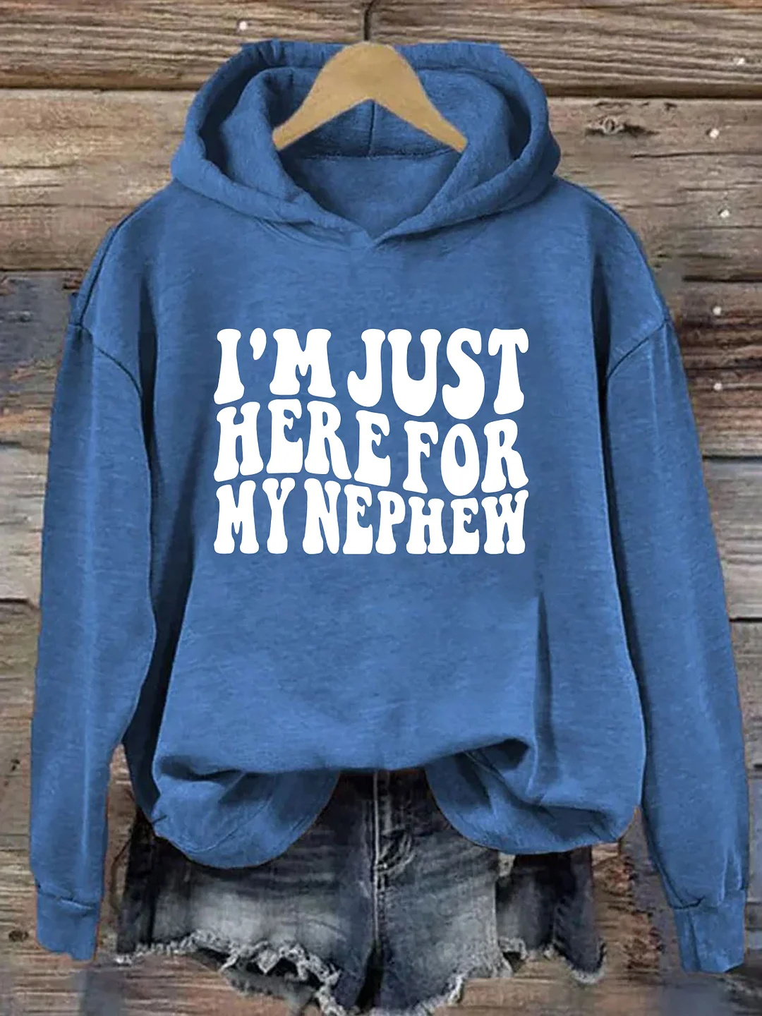 Im Just Here For My Nephew Hoodie