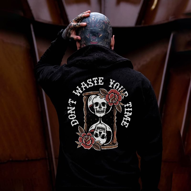 Don't Waste Your Time Printed Men's Loose Hoodie -  