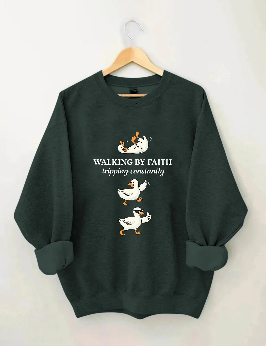 Walking By Faith Tripping Constantly Sweatshirt