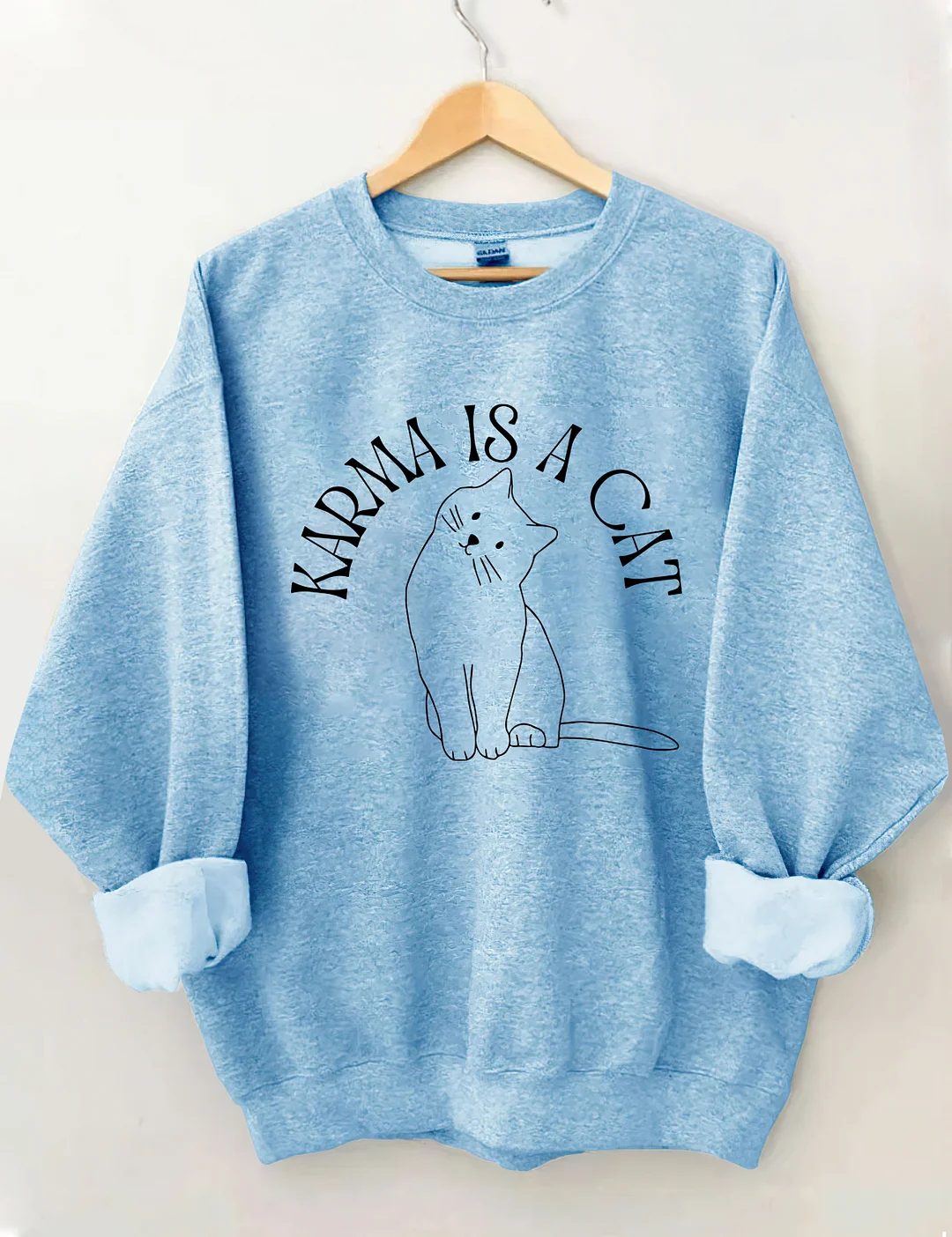 Karma Is A Cat Inspired Sweatshirt