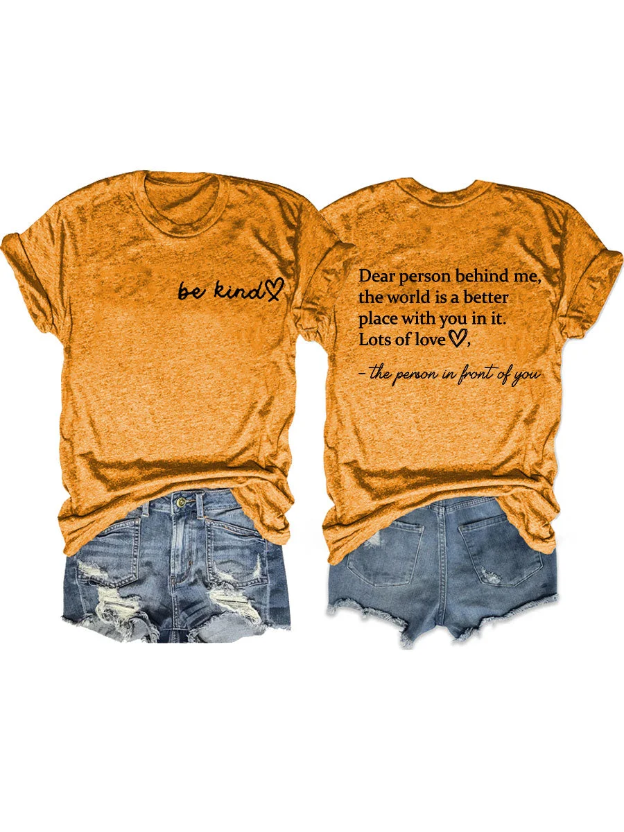 The World Is A Better Place With You In It T-shirt