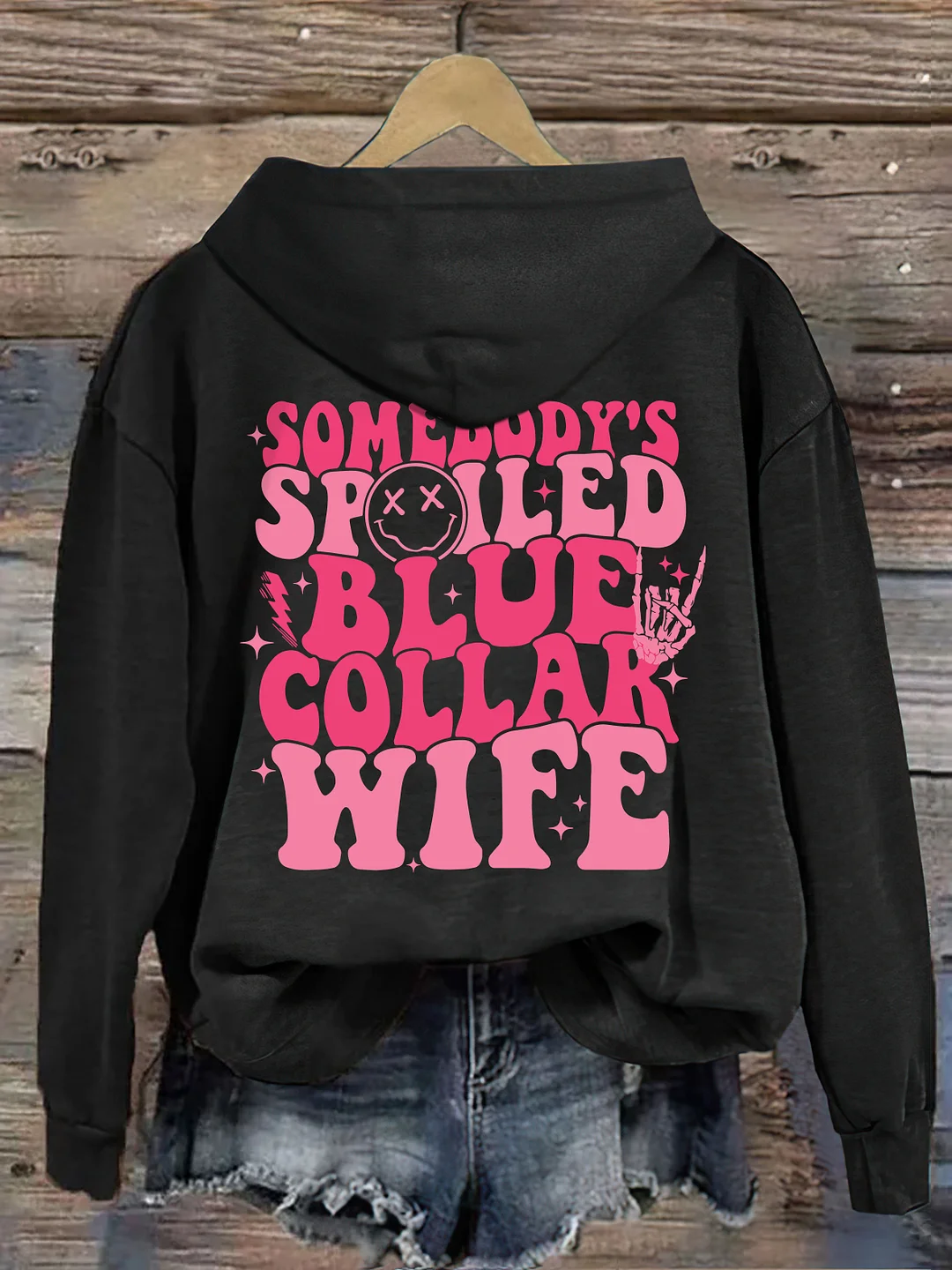 Somebodys Spoiled Blue Collar Wife Hoodie