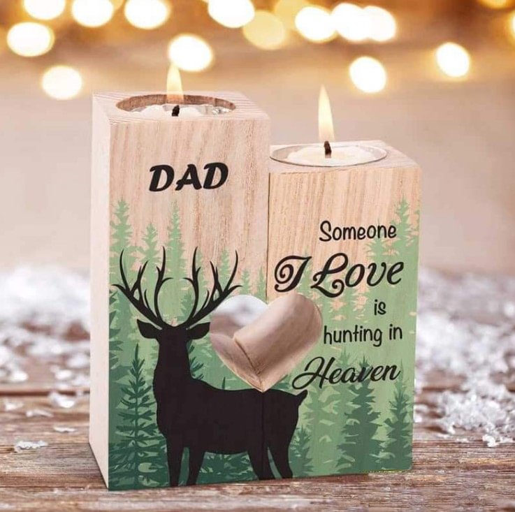 Someone I Love Is Hunting In Heaven - Candle Holder