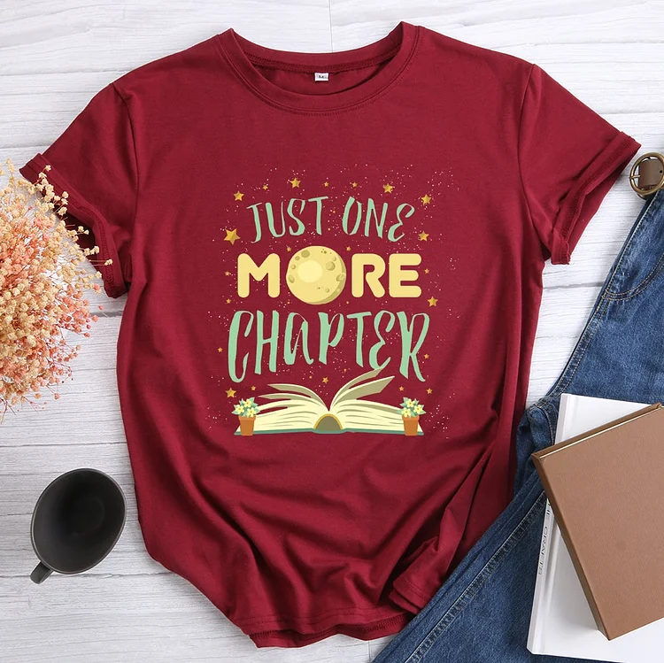 Just one more chapter T-Shirt Tee -601499