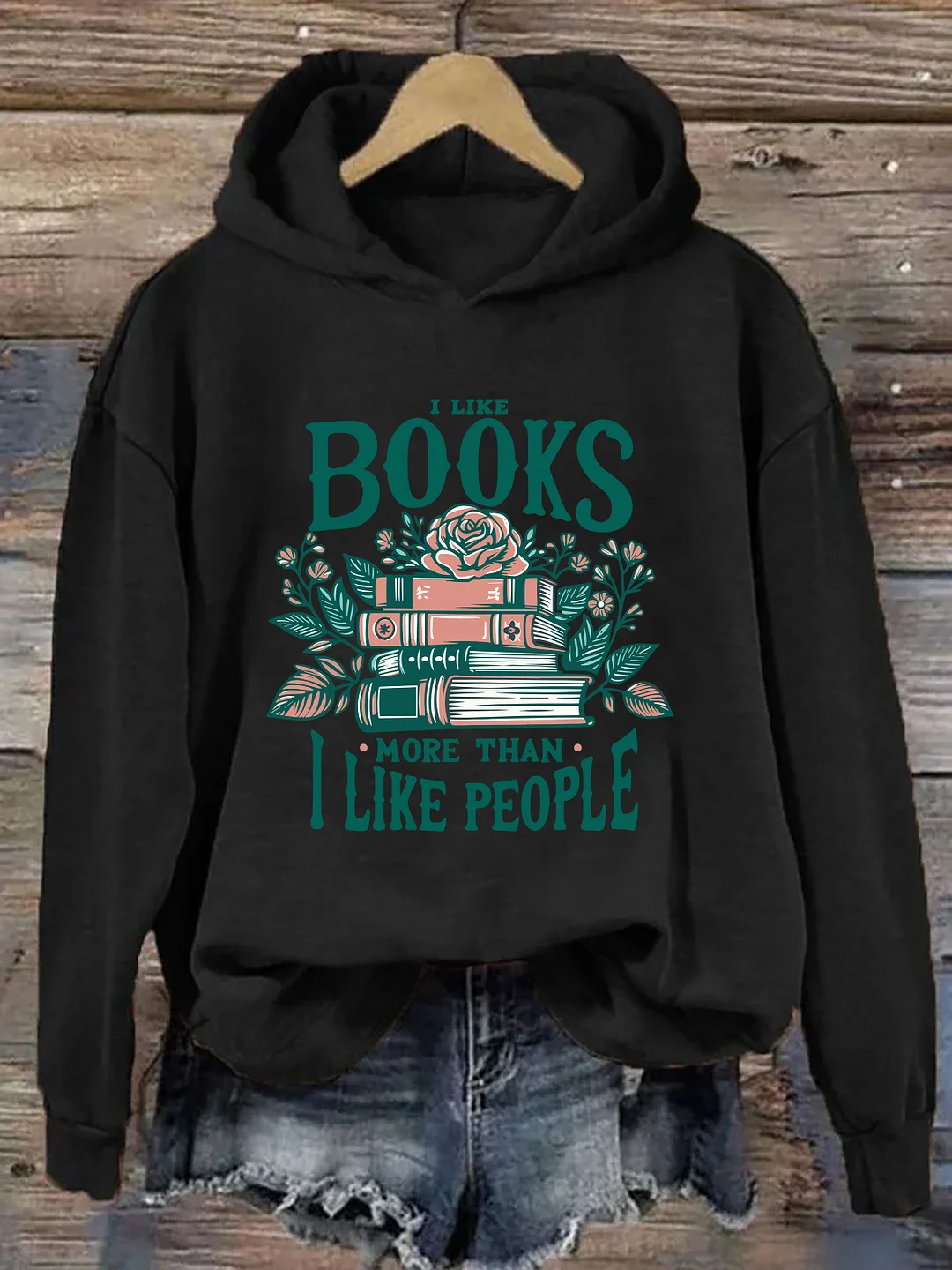 I Like Books More Than I Like People Hoodie