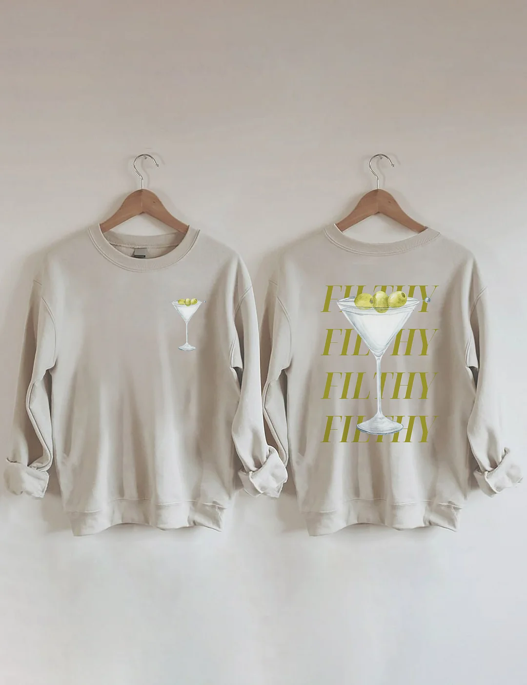 Filthy Martini Sweatshirt