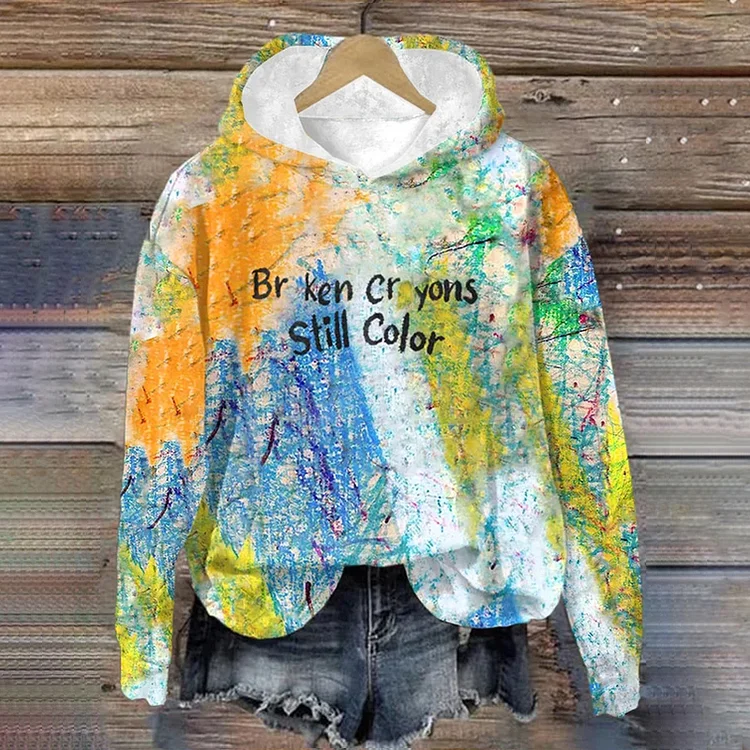 Suicide Prevention Broken Crayons Still Color Graffiti Printed Sweatshirt