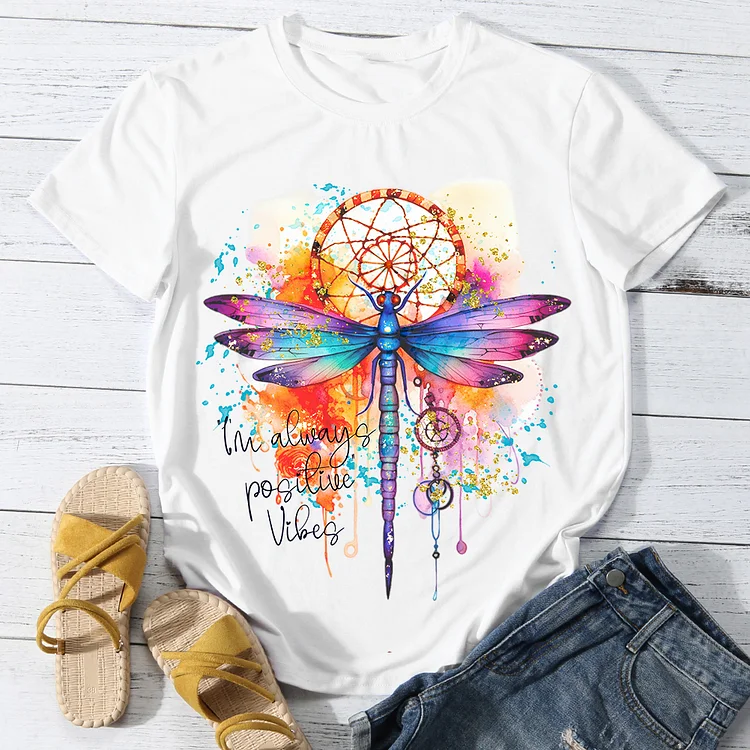 I'm always positive vibes Dragonfly Women Round Neck T-shirt - BSTCA0104