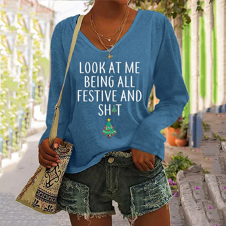 VChics Look At Me Being All Festive And Shit Print Long Sleeve T-Shirt