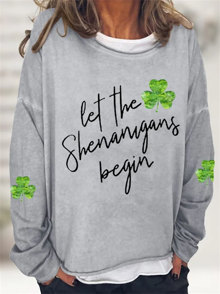Let The Shenanigans Begin Clover Print Sweatshirt
