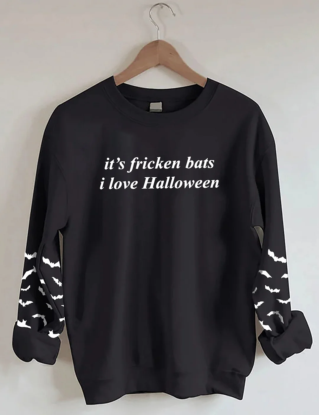 It's Fricken Bats I Love Halloween Sweatshirt