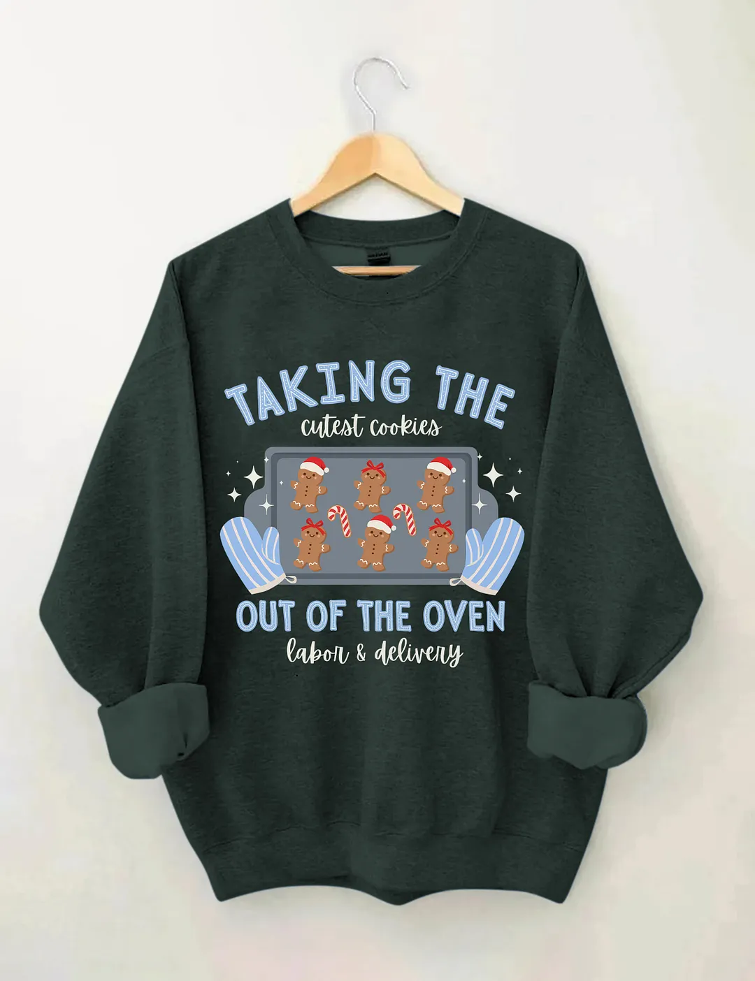 Taking The Out Of The Oven Christmas Cookies Sweatshirt