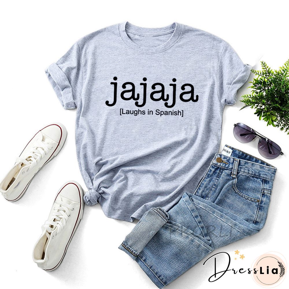 Jajaja Spanish T Shirt Women Print Latina Latino Letter Teacher Short Sleeve Cotton Summer Casual Tees Streetwear Woman Clothes