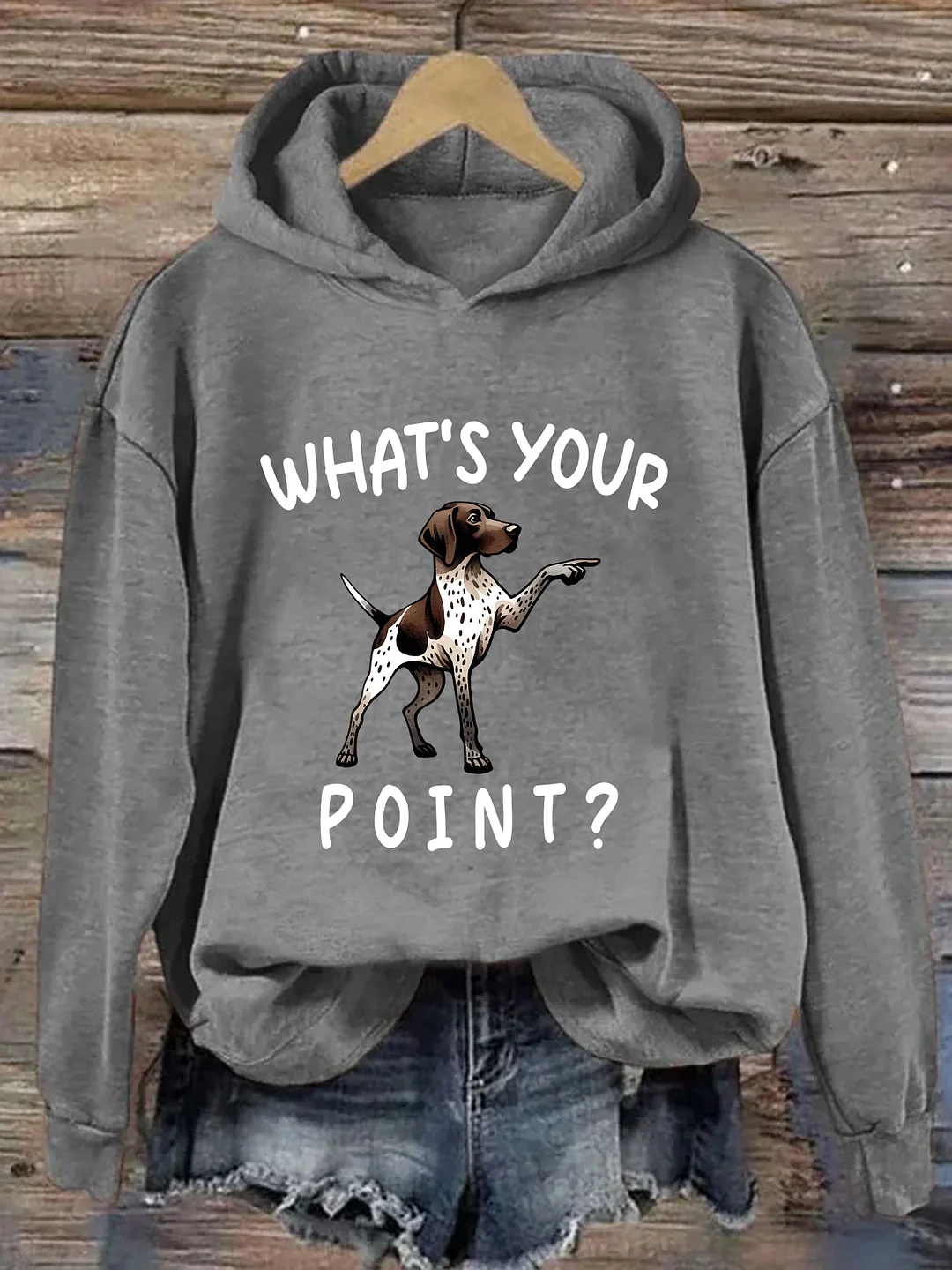 What's Your Point Funny German Shorthaired Pointer Hoodie