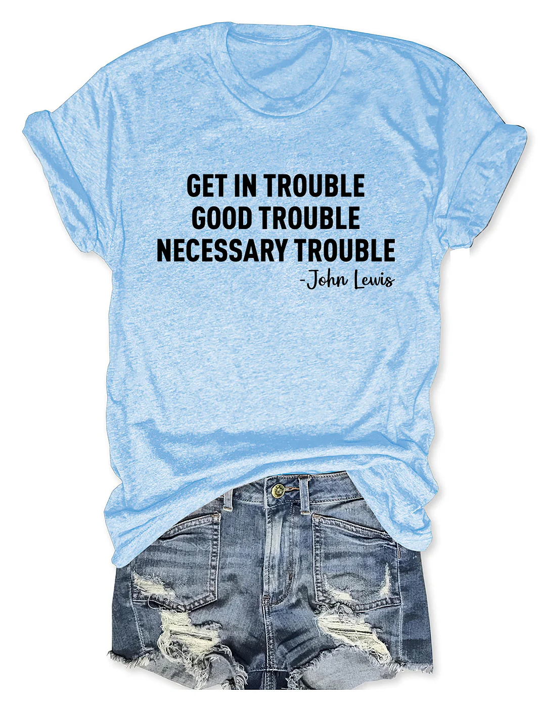 Get in Trouble T-shirt