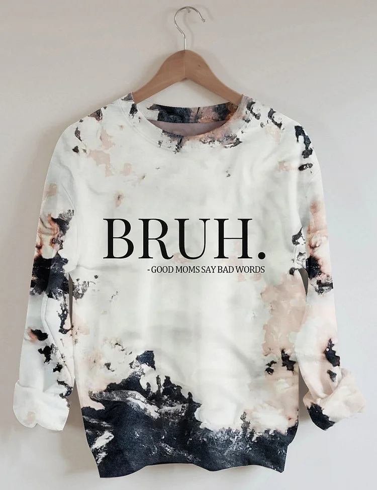 Bruh Good Moms Say Bad Words Shirt