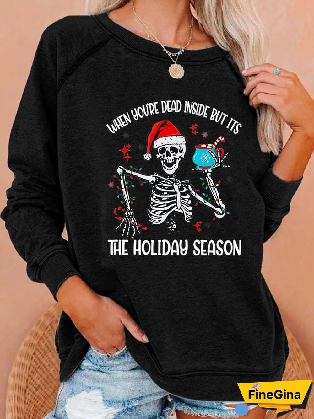 Women's When You're Dead Inside But Its The Holiday Season Casual Sweatshirt