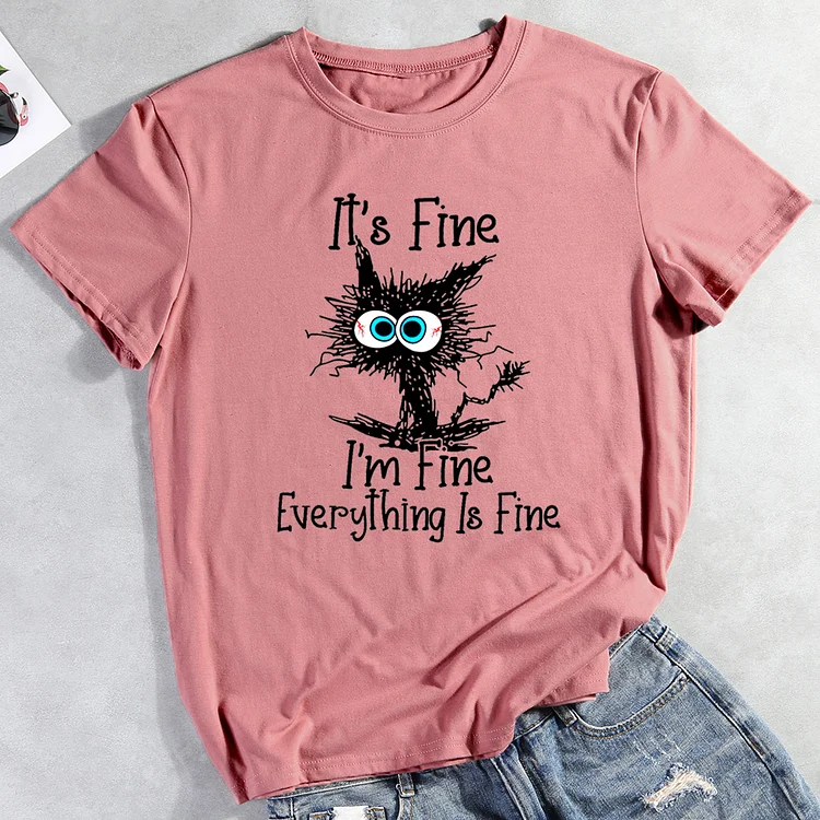 Fashion Everything Is Fine Funny Cat Short Sleeve T-shirt-CX03289-Annaletters