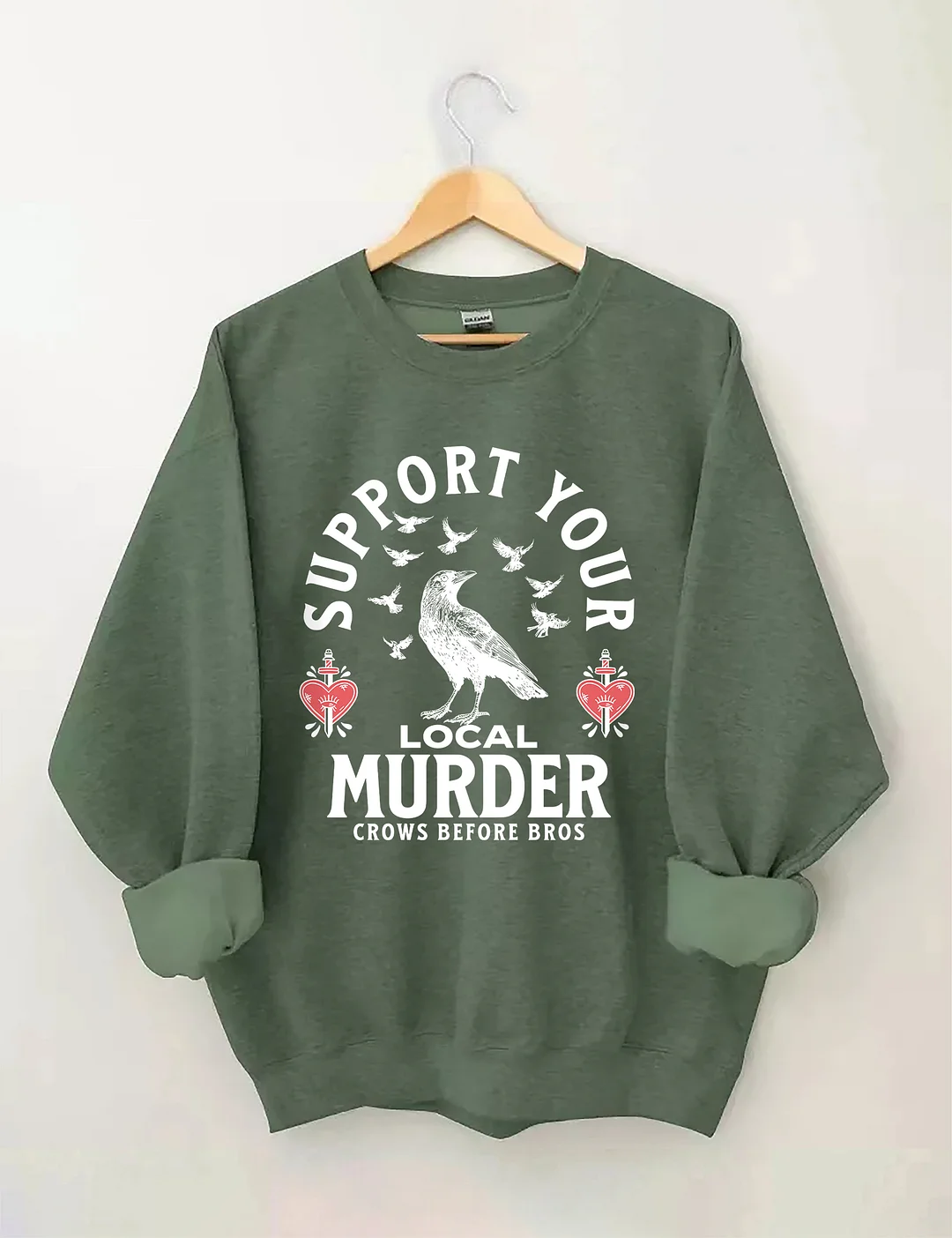Support Your Local Murder Sweatshirt