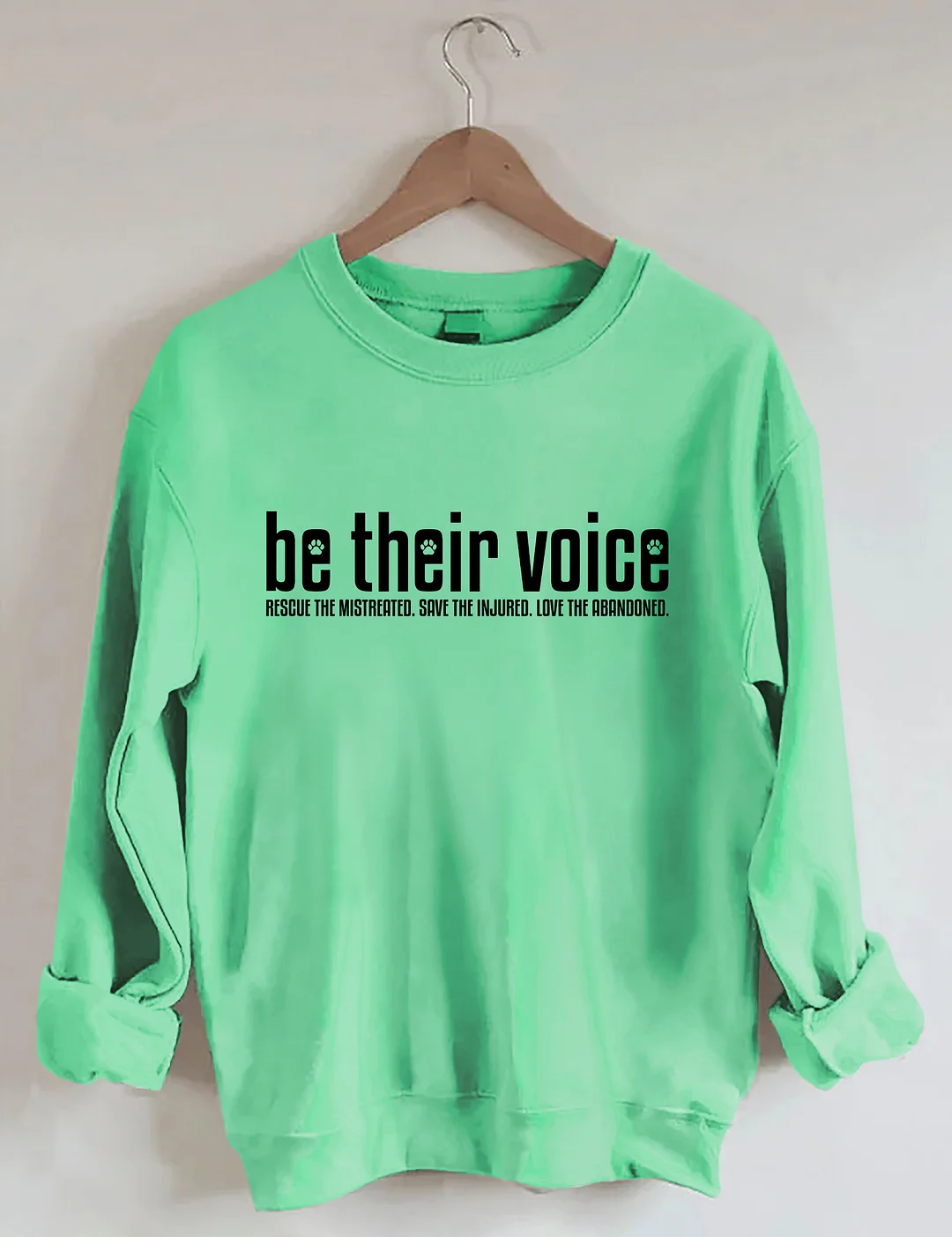 Be Their Voice Sweatshirt 