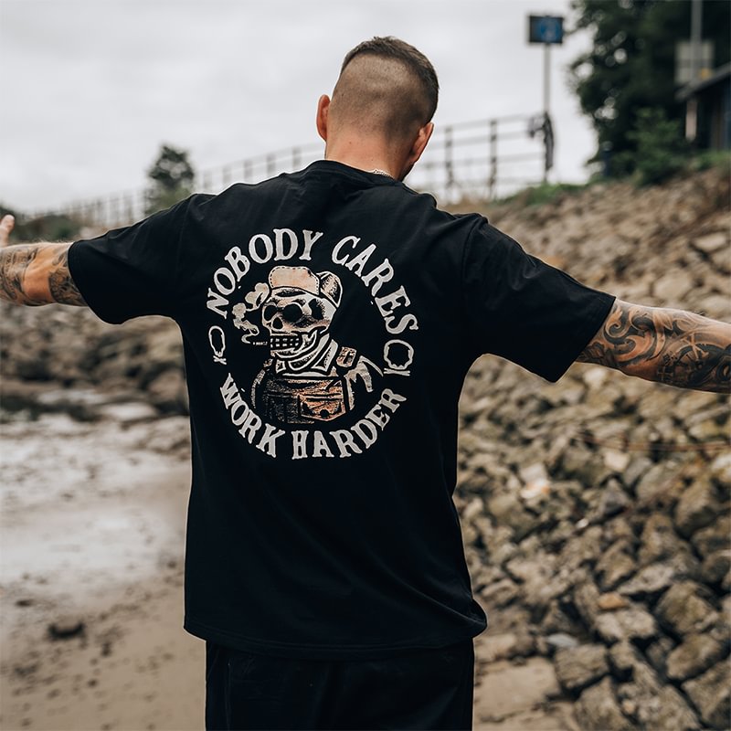 UPRANDY Nobody Cares Work Harder Printed Men's Short-Sleeved T-shirt -  UPRANDY