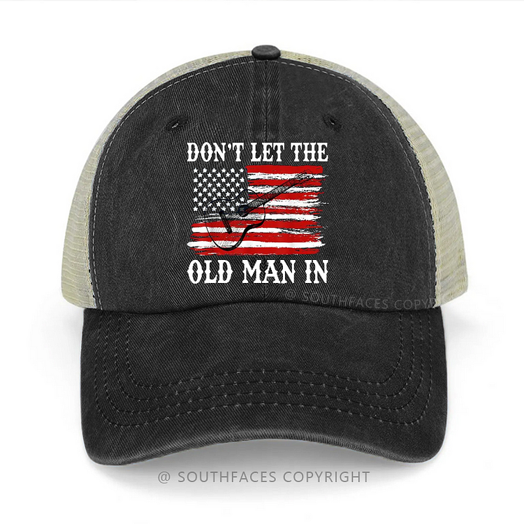 USA Flag Don't Let The Old Man In Trucker Cap