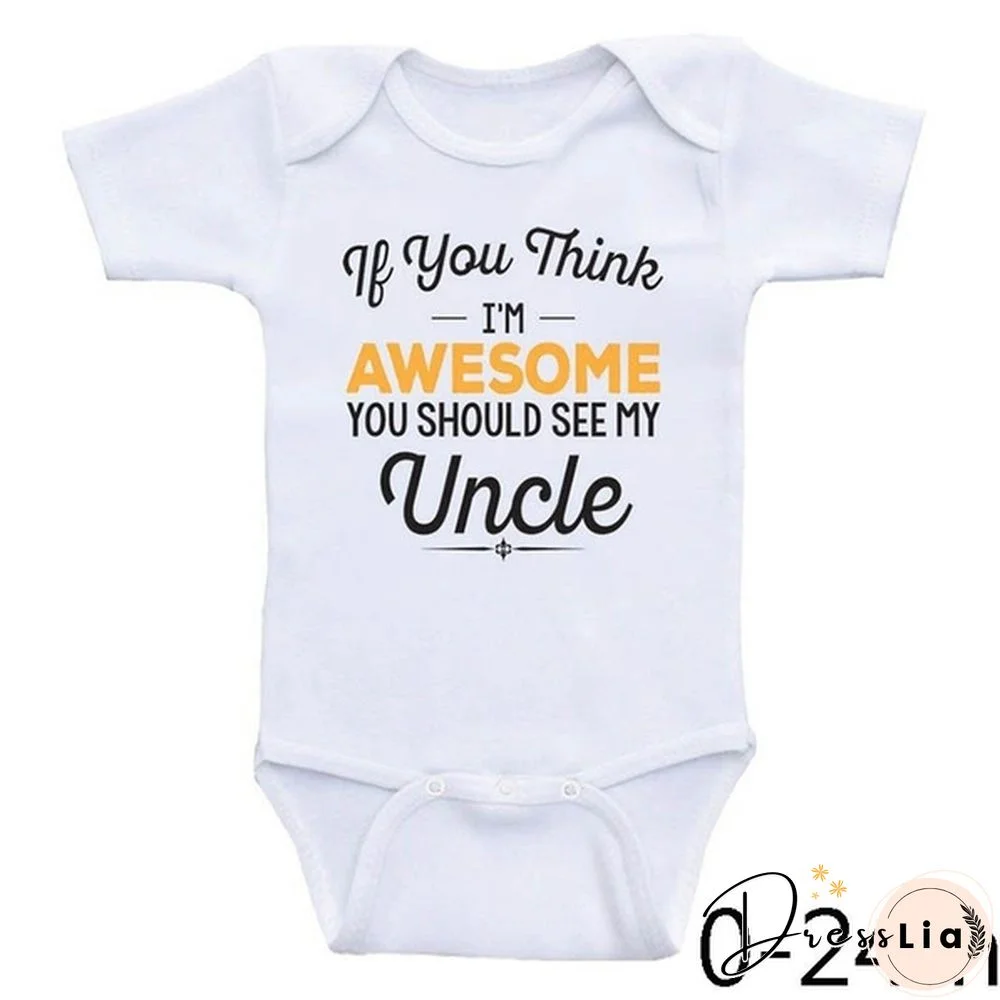 Cotton Baby Boy Girl Romper Short Sleeve Jumpsuit "Think I'M Awesome You Should My Uncle" Funny Infant Clothes Gifts For Nephew Niece From Uncle 0-24M