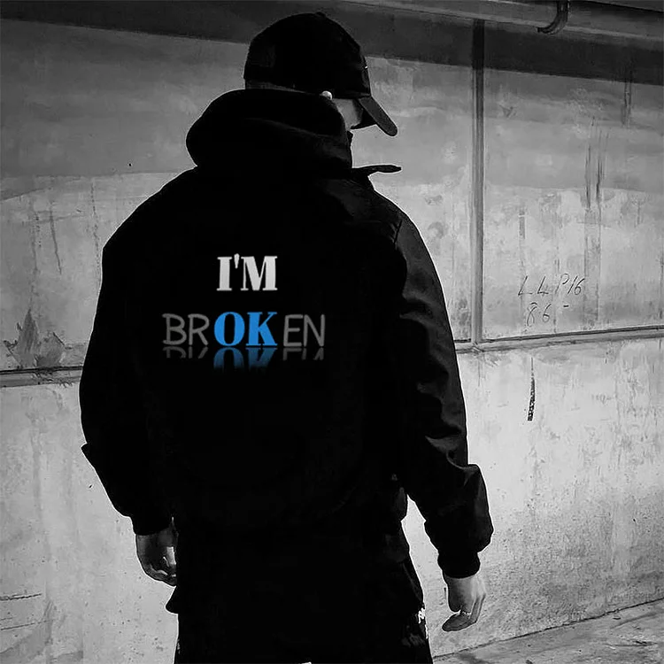 I'm Broken I'm Ok Printed Men's Hoodie