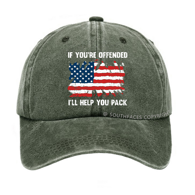 If You're Offended I'll Help You Pack Hat