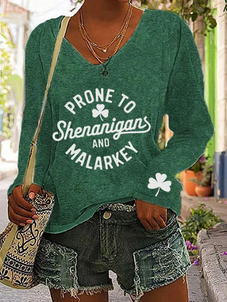 VChics Women's St. Patrick's Day Prone To Shenanigans And Malarkey Print V-neck Long Sleeve T-shirt