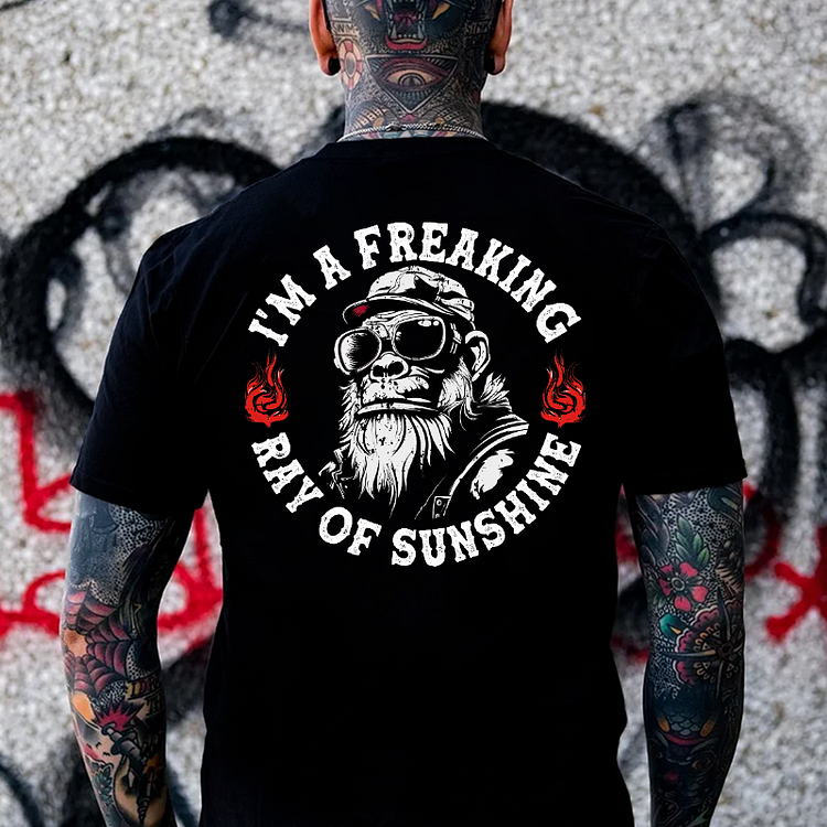 "I'm A Freaking Ray Of Sunshine"  T-shirt