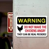 Warning Do Not make The Chickens Angry They Can Be Real Peckers - Metal Tin Signs(8*12Inch/12*16Inch) - Animal