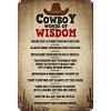 Cowboy Words Of Wisdom - Vintage Metal Signs - 20*30cm/30*40cm - Western&Warning