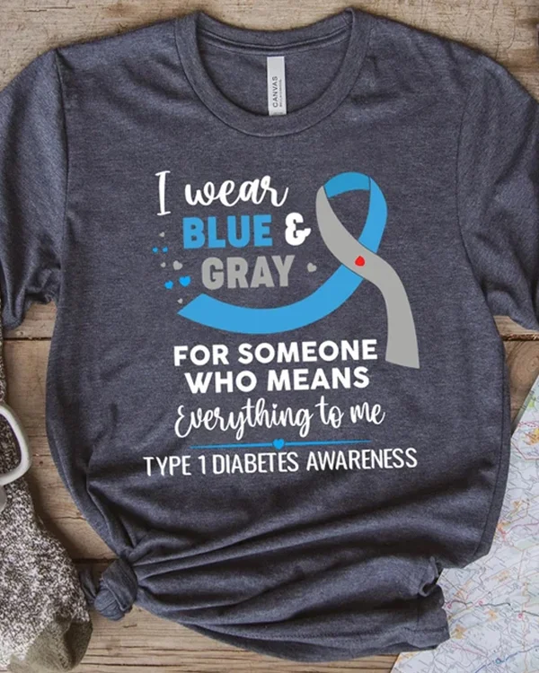 Type 1 Diabetes Support I Wear Blue & Gray T1D Shirt