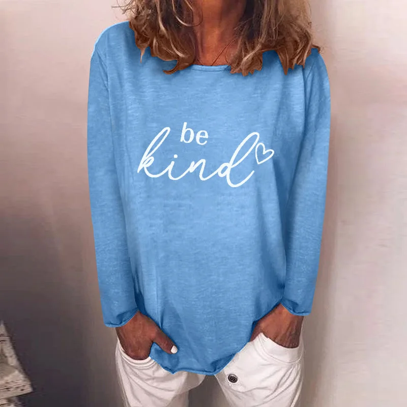 Long Sleeve Crew Neck Be Kind Shirt