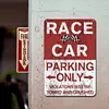 Racing Car Parking Only - Metal Tin Signs(8*12Inch/12*16Inch) - Garage