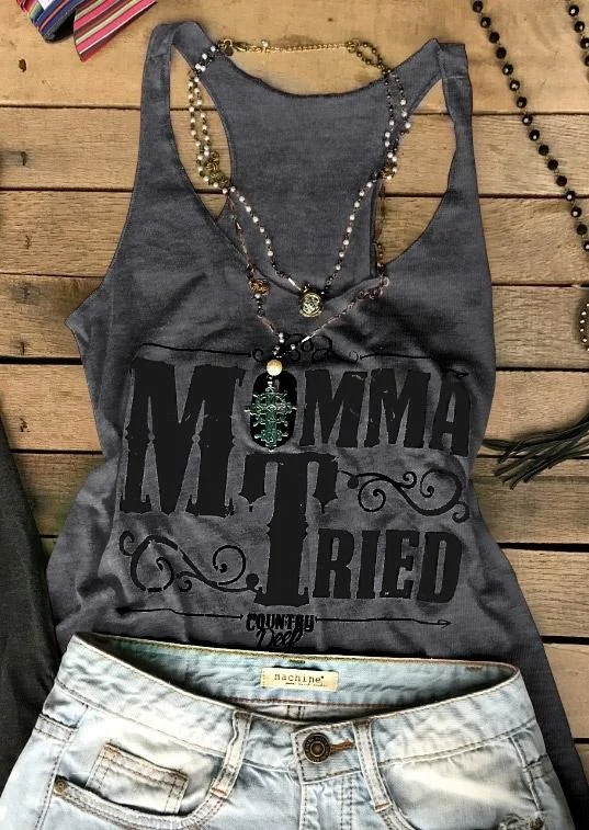 Momma Tried Tank without Necklace