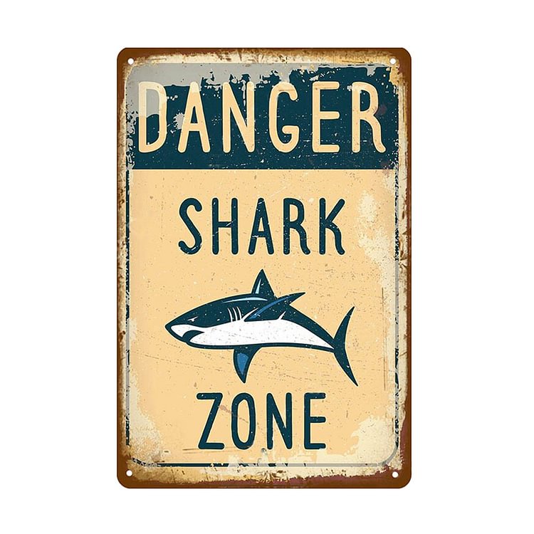 Warning Danger Shark Zone - Vintage Tin Signs/Wooden Signs - 8*12Inch/12*16Inch
